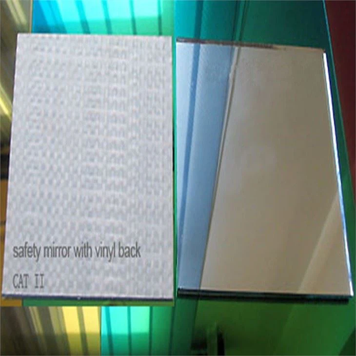 Vinyl Backed Safety Mirror Glass With CAT I Or CAT II Film
